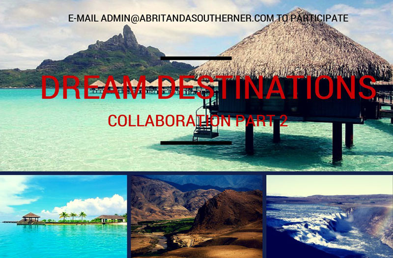 Dream Destinations – Collaboration Part 2