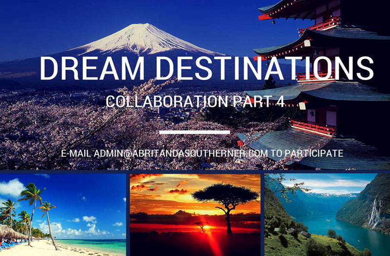 Dream Destinations – Collaboration Part 4