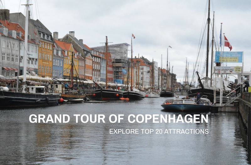 The Grand Tour – Explore 20 of Copenhagen’s Finest Attractions