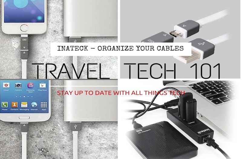Travel Tech 101 – Cable Organization by Inateck