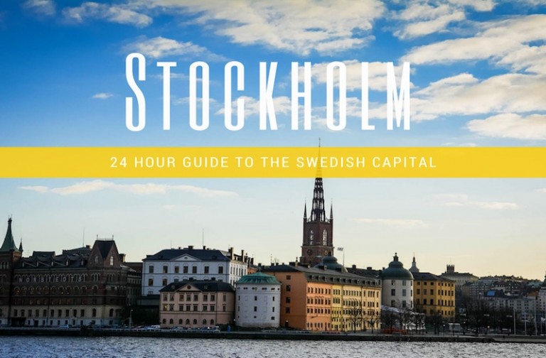 How to Make the Most of 24 Hours in Stockholm