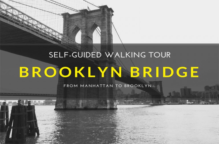 How to Enjoy a Walk Across the Brooklyn Bridge