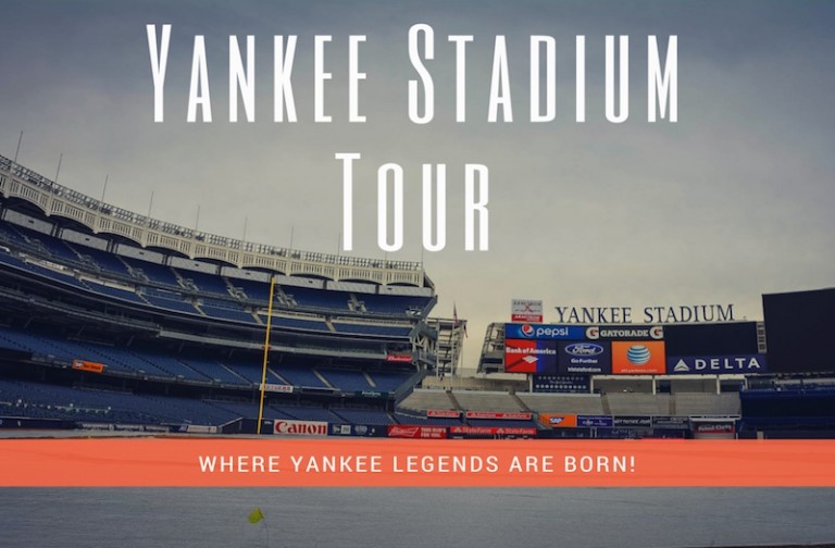 Visit Yankee Stadium – An Ultimate Behind the Scenes Guide