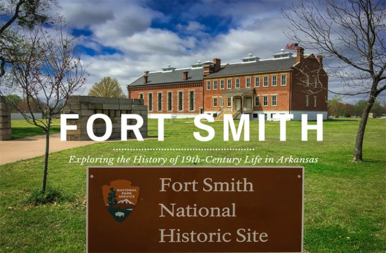 Exploring the Hidden History of Fort Smith Arkansas