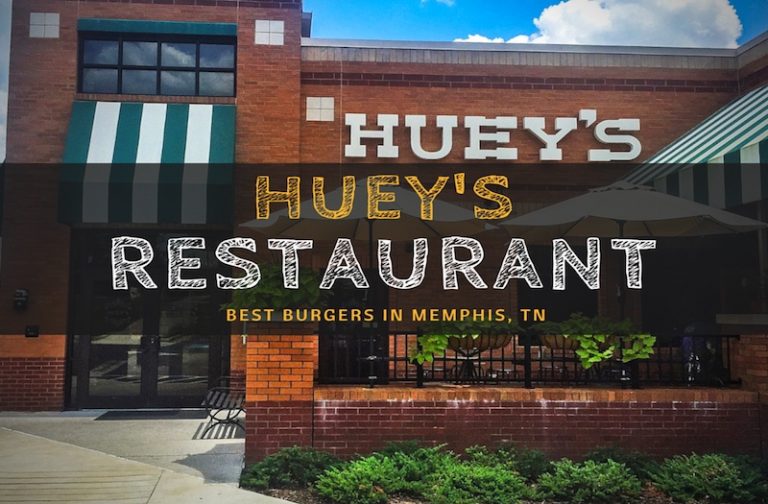 Huey’s Restaurant – Does It Have the Best Burger in Memphis?