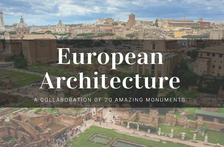 20 Amazing European Monuments You Need to Experience
