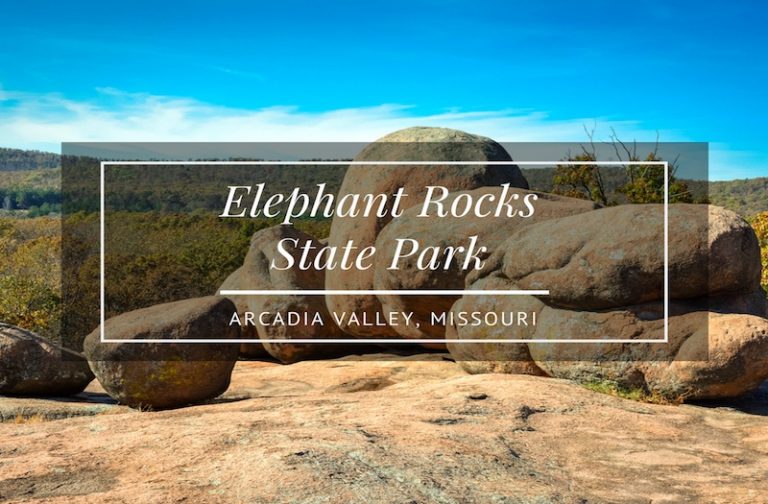 How to See Elephant Rocks State Park in the Heart of Missouri?