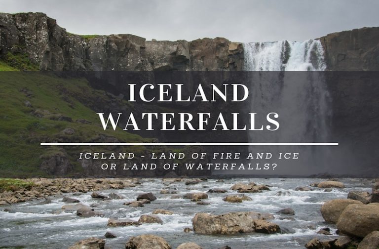10 Best Waterfalls in Iceland – How to Experience Amazing Beauty?
