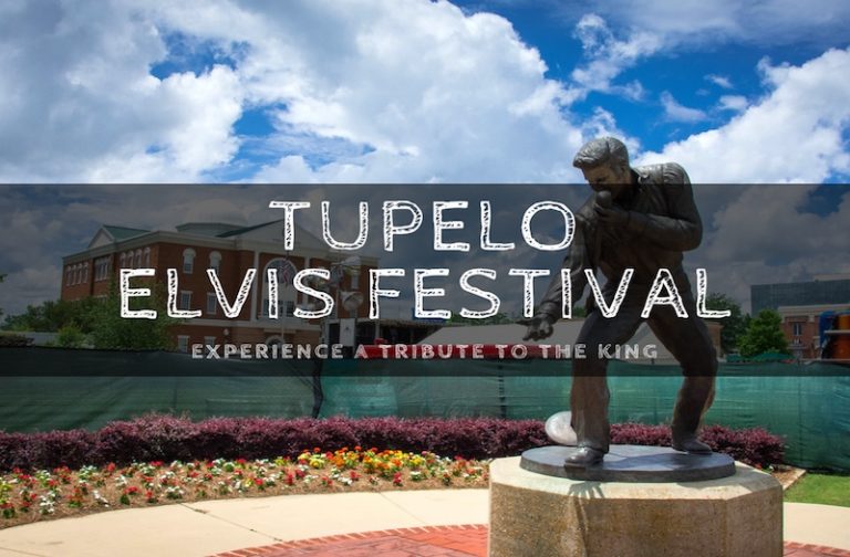 Tupelo Elvis Festival – How to Enjoy a Tribute to the King?