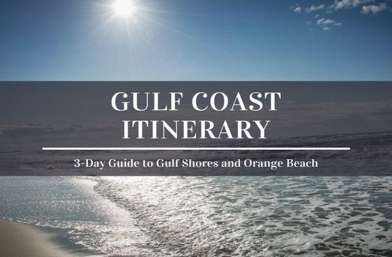 How to Enjoy the Best 3 Days in Gulf Shores and Orange Beach?