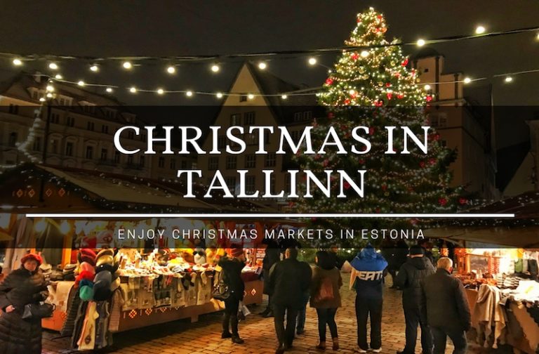 Christmas in Tallinn – Why Is It the Best Time to Visit Estonia?