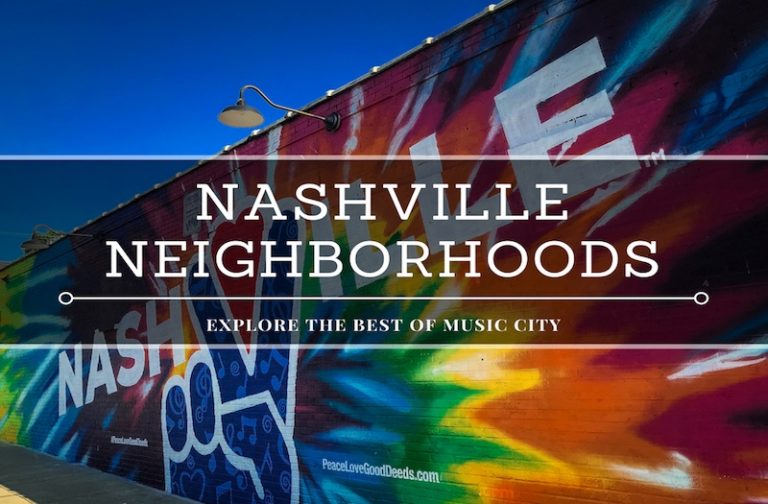 8 Awesome Neighborhoods in Nashville You Need to Visit