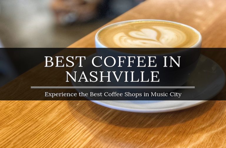 Best Coffee in Nashville – Local Spots Not to Be Missed