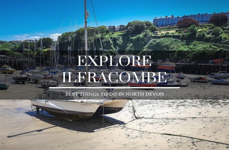 Best Things to Do in Ilfracombe During an Amazing Visit