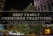 Enjoy the Best Family Christmas Traditions Around the World best family christmas traditions