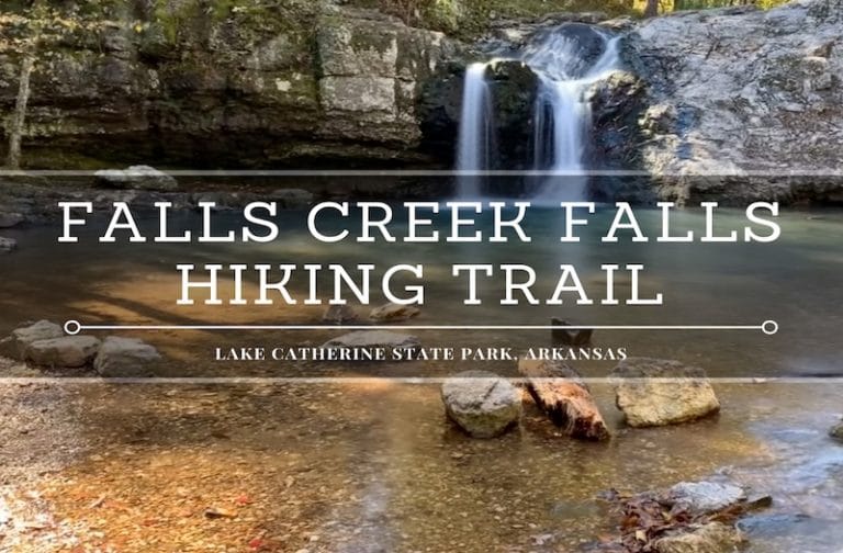 Falls Creek Falls Hike – Enjoy the Best of Arkansas All Year
