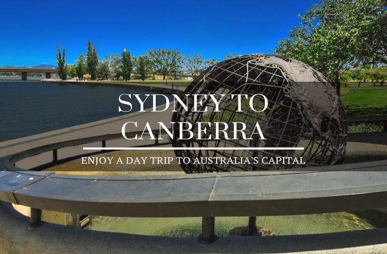 Sydney to Canberra – Enjoy an Epic Day Trip to the Capital
