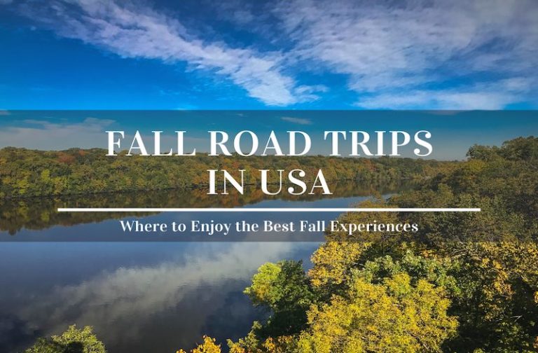 Fall Road Trips – Best US States to Enjoy Epic Experiences