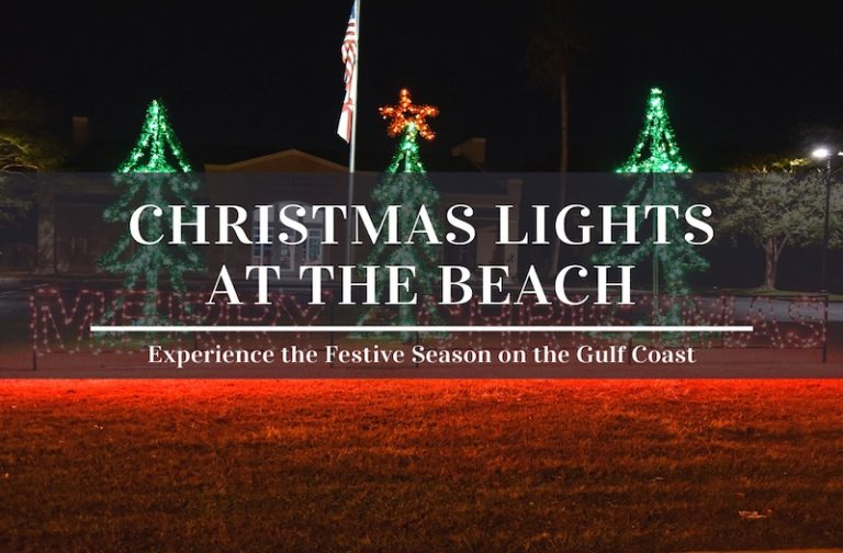 Christmas Lights at the Beach – Enjoy Festive Cheer in Alabama