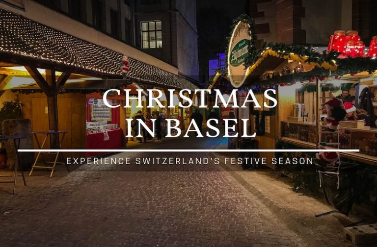 Christmas in Basel – How to Enjoy a Swiss Festive Experience
