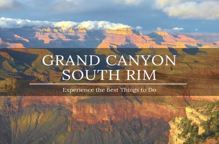 5 Awesome Things to Do in the Grand Canyon South Rim